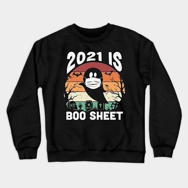 Halloween 2021 Is Boo Sheet Crewneck Sweatshirt by Kelleh Co. 